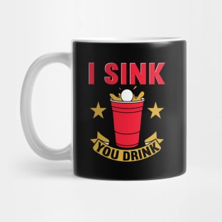 I Sink You Drink Beer Pong Mug